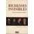 RICHESSES INVISIBLES. QUE NOUS APPORTE LA CULTURE ?