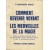 COMMENT DEVENIR VOYANT ET LES MERVEILLES DE LA MAGIE