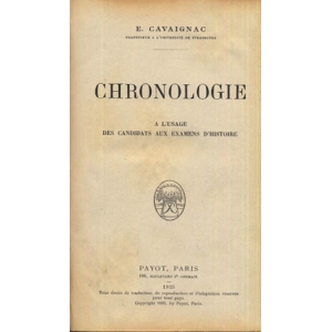 CHRONOLOGIE A L'USAGE DES CANDIDATS AUX EXAMENS D'HISTOIRE CHRONOLOGIE A L'USAGE DES CANDIDATS AUX EXAMENS D'HISTOIRE