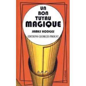James Hodges, Un bon tuyau magique