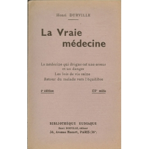 LA VRAIE MEDECINE