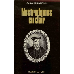 NOSTRADAMUS EN CLAIR NOSTRADAMUS EN CLAIR