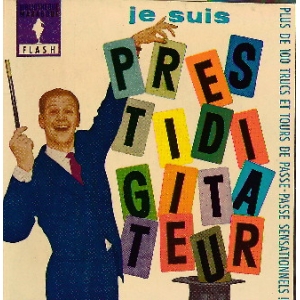 JE SUIS PRESTIDIGITATEUR, MONARQUE Jean