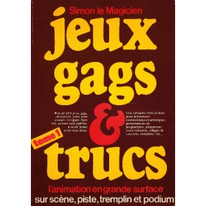 JEUX GAGS & TRUCS - Tome I, MAGICIEN (LE) Simon