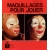 MAQUILLAGES POUR JOUER, RINCK Marie-Pierre