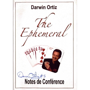 THE EPHEMERAL - NOTES DE CONFERENCE, ORTIZ Darwin
