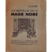 MERVEILLES DE LA MAGIE NOIRE (LES), DEVAL C. et G.