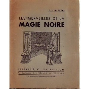 MERVEILLES DE LA MAGIE NOIRE (LES), DEVAL C. et G.