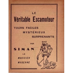 VERITABLE ESCAMOTEUR (LE), SIMAN