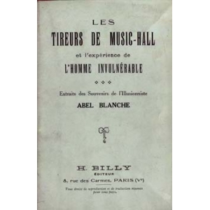 TIREURS DE MUSIC-HALL (LES), BLANCHE Abel
