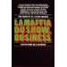 MAFFIA DU SHOW-BUSINESS (LA), MORRIS Xavier