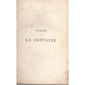 FABLES DE LA FONTAINE FABLES DE LA FONTAINE