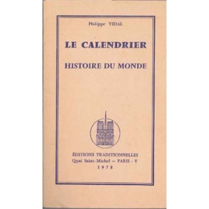 CALENDRIER HISTOIRE DU MONDE (LE), VIDAL Philippe