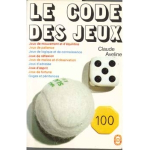 CODE DES JEUX (LE), AVELINE Claude