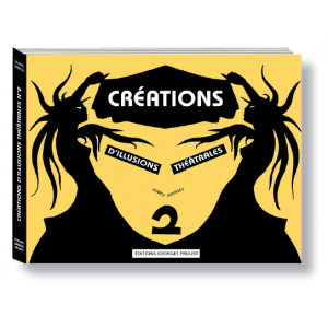 CRÉATIONS D'ILLUSIONS THÉÂTRALES - TOME 2, de James HODGES
