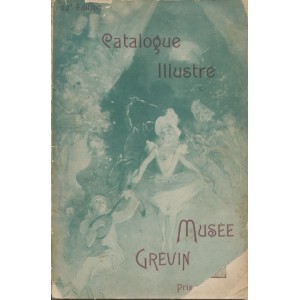 MUSEE GREVIN – CATALOGUE ILLUSTRÉ