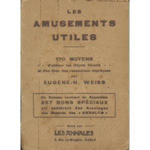 LES AMUSEMENTS UTILES LES AMUSEMENTS UTILES