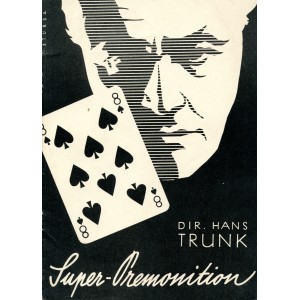 SUPER-PREMONITION (Dir. Hans Trunk) SUPER-PREMONITION (Dir. Hans Trunk)