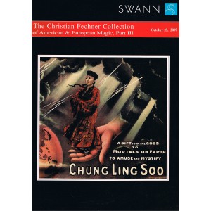 THE CHRISTIAN FECHNER COLLECTION OF AMERICAN & ENGLISH MAGIC, PART 3 (October 25, 2007) THE CHRISTIAN FECHNER COLLECTION OF AMERICAN & ENGLISH MAGIC, PART 3 (October 25, 2007)