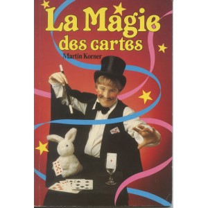 LA MAGIE DES CARTES (Martin Korner)