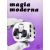 MAGIA MODERNA XXII N. 4 DECEMBRE 1974