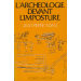 L’ARCHÉOLOGIE DEVANT L'IMPOSTURE (JEAN-PIERRE ADAM)