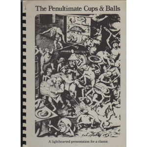 The Penultimate Cups & Balls (Bob Read) The Penultimate Cups & Balls (Bob Read)