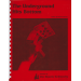 THE UNDERGROUND HITS BOTTOM BY DANIEL McCARTHY