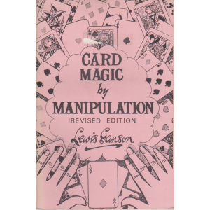CARD MAGIC BY MANIPULATION (Lewis Ganson)