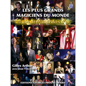   LES PLUS GRANDS  MAGICIENS DU MONDE, Gilles Arthur et Jean-Yves Loes  