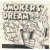SMOKERS DREAM