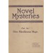 NOVEL MYSTERIES Part Six : More Miscellaneous Magic (EDWARD BAGSHAWE)