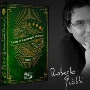 Cours de Cartomagie Moderne Tome 2 (Roberto Giobbi) Cours de Cartomagie Moderne Tome 2 (Roberto Giobbi)