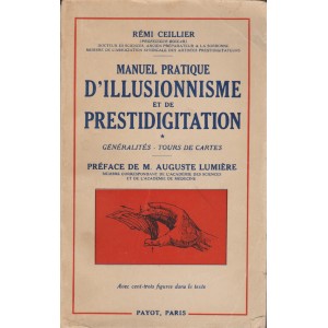 MANUEL PRATIQUE D'ILLUSIONNISME ET DE PRESTIDIGITATION TOME 1